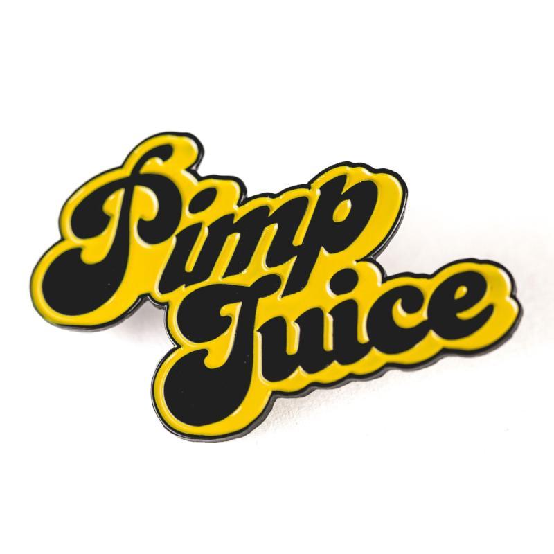 Pimp Juice Metal Pin